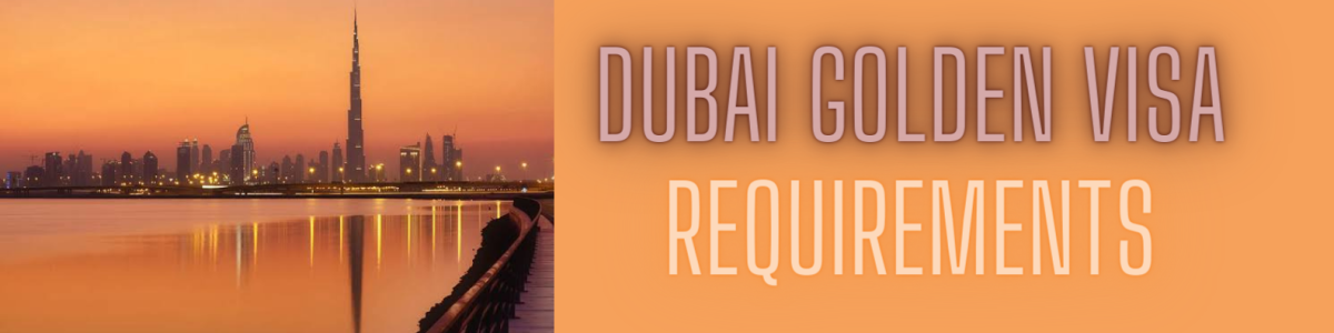 How to get Dubai Golden Visa